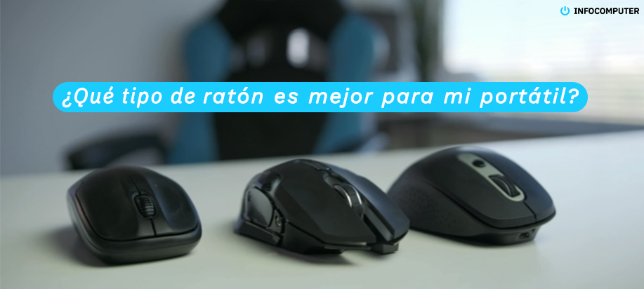 ¿Qué tipo de ratón es mejor para mi portátil?